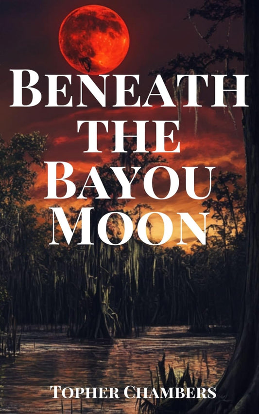Beneath the Bayou Moon